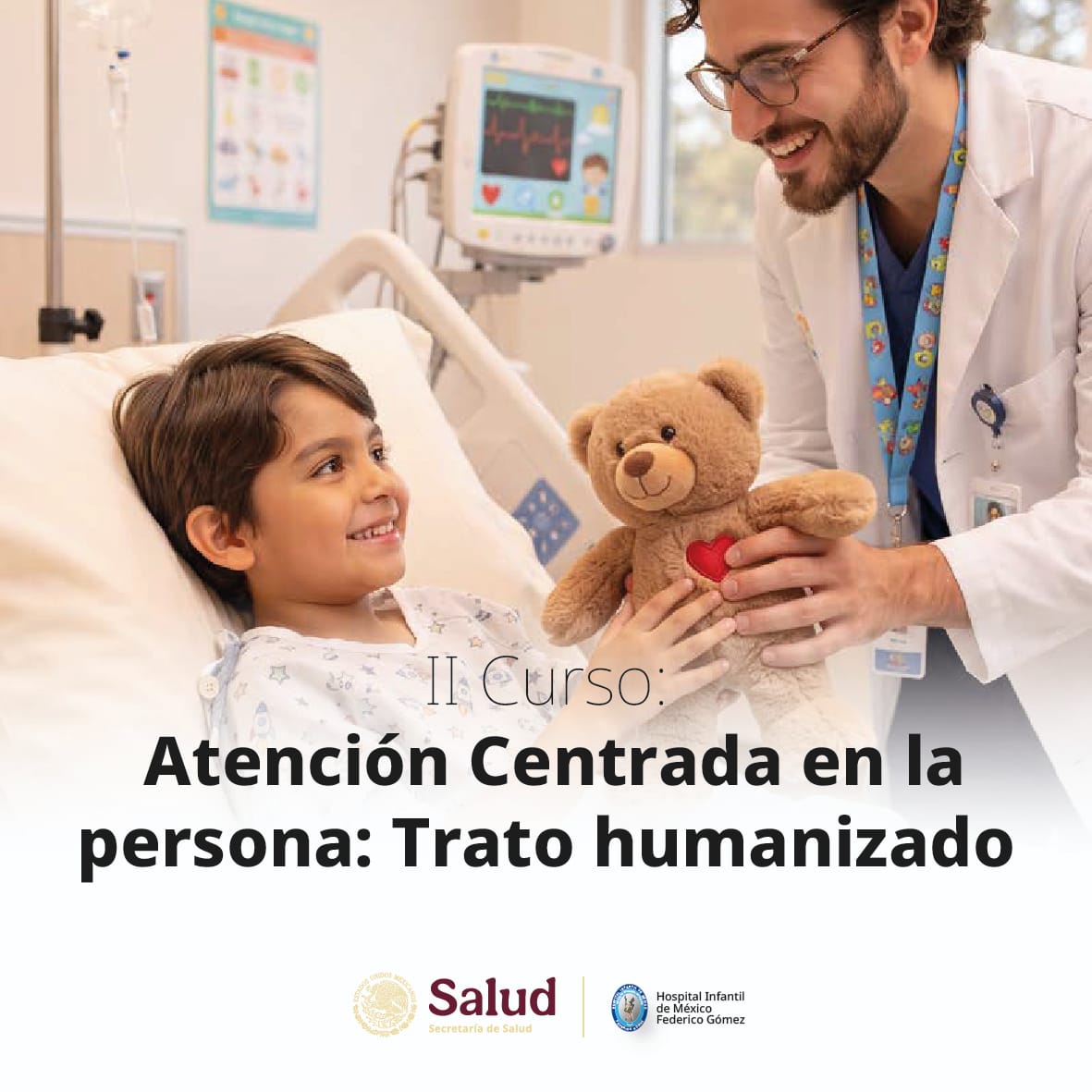 II Curso: Atención Centrada en la persona: Trato humanizado