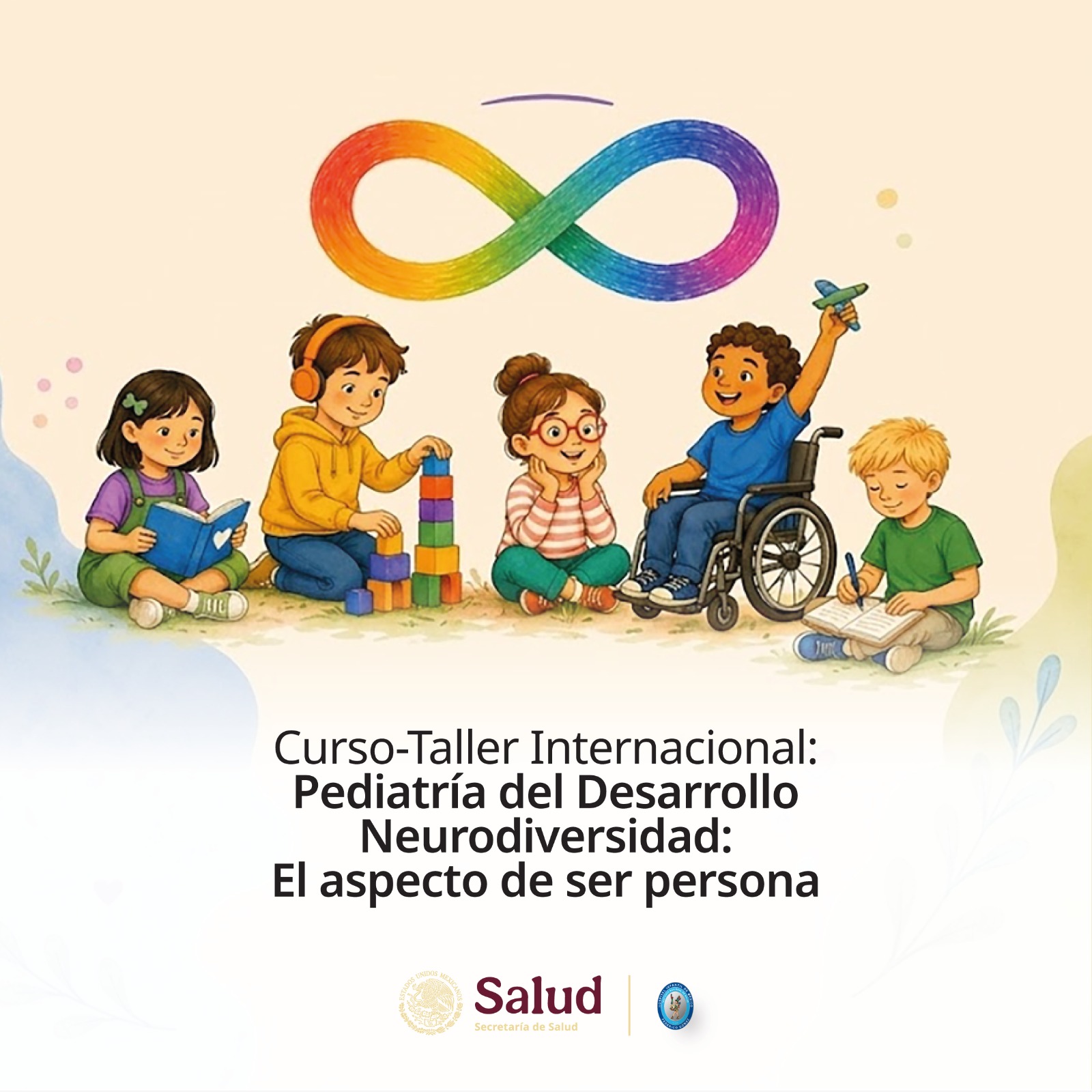 8vo Curso-Taller Internacional: Pediatría del Desarrollo Neurodiversidad: El espectro de ser persona
