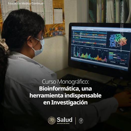 Curso monográfico: Bioinformática, una herramienta indispensable en Investigación